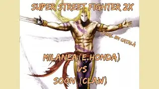 Super Street Fighter 2X - Juernes De Lucha 24 - Milanea(E.Honda) VS Soon (Claw) - Final - En Catal&agrave;