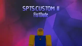 🎃 SPTS:Custom II | Body Toughness | All Areas