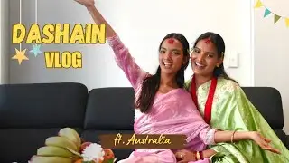Celebrating Dashain in Australia 🇳🇵🇦🇺| My First Dashain Away From Home :)