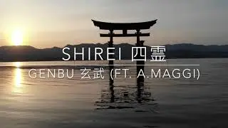 Genbu 玄武 (ft. A. Maggi) | Ryox - Shirei 四霊 EP 2021