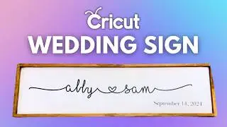 HOW TO MAKE A WOODEN WEDDING SIGN // Customized DIY Bridal Gift Ideas Cricut Tutorials for Beginners