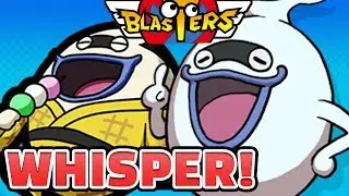 Yo-kai Watch Blasters &mdash; How to get Whisper and Whispocrates / Nonuttin! How to Befriend Guide