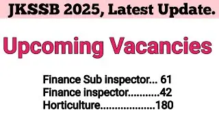 Jkssb Upcoming Vacancies | jkssb new Vacancies #jkssb