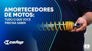 ESPECIALISTAS COFAP - Amortecedores de Motos: tudo o que voc&ecirc; precisa saber