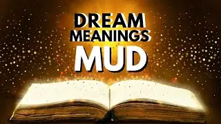 Dream meaning Mud