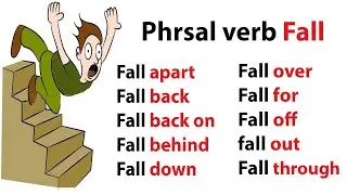 Master Phrasal Verbs: Fall Apart, Fall Back, Fall Behind & More Explained Simply!