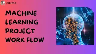 Machine Learning Project Workflow| Data Science | ML Projects