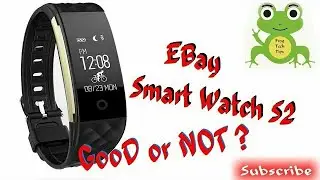 Diggro S2 Smart Watch from Ebay Review
