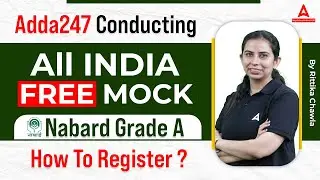Adda247 Conducting All INDIA FREE MOCK for NABARD Grade A | How To Register?