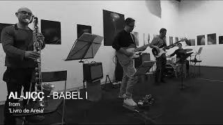 Al-ji&ccedil;&ccedil; - Babel I (live)