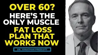Man Over 60: Here&rsquo;s the Only Muscle + Fat Loss Plan That Works Now