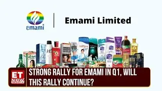 Emami: Good Show In Q1 Recorded, Strong Growth Volume To Sustain In Future? | N H Bhansali