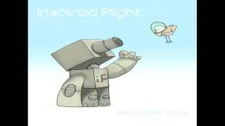 Inspired Flight - It Always Takes
