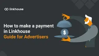 How to make a payment in Linkhouse - Guide for Advertisers