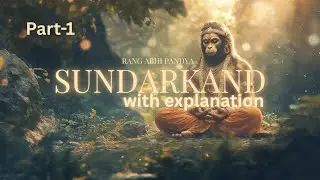 Sundarkand with Explanation Part 1 | सुंदरकांड अर्थ सहित | Hanuman Bhakti | Rang Abhi Pandya
