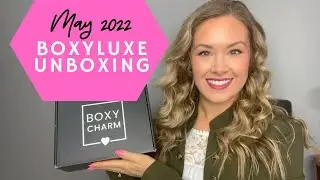 Boxycharm Unboxing | May 2022