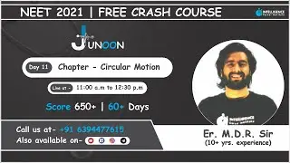 Circular Motion | By M.D.R. Sir | Junoon Crash Course for Neet 2021 | Intelligence Career Institute