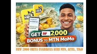 🤑GET 2000 FRW 🤑 BONUS UHITA UBIKUZA KURI MOMO NTAGISHORO