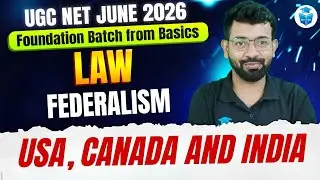UGC NET Law 2026 | Federalism | USA, Canada & India | UGC NET June 2026 | JRFAdda