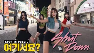 [HERE?] BLACKPINK - Shut Down | Dance Cover @동성로