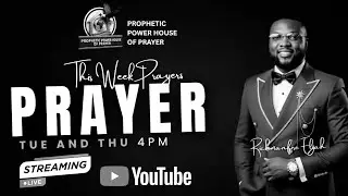 Live streaming of PROPHETIC POWER HOUSE OF PRAYER