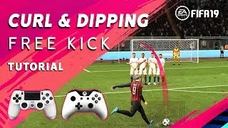 FIFA 19 | Curl Free Kick Tutorial