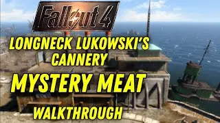 Fallout 4: Mystery Meat &mdash; Консервный завод Длинноногого Луковски (Прохождение)