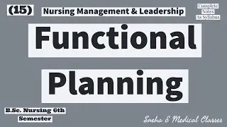 Functional Planning !! Hindi !! Nursing management & leadership !!
