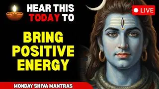 🔴 LIVE 🔴 Monday Special Powerful Lord Shiva Mantras | Non-stop Shiva Bhakti Mantras