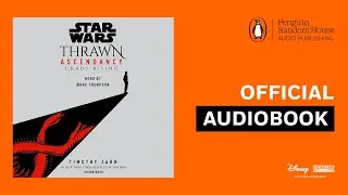 Star Wars: Thrawn Ascendancy (Book I: Chaos Rising) by Timothy Zahn | Official Audiobook