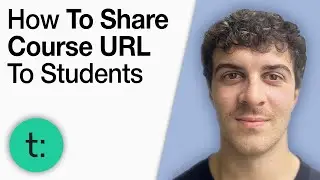How to Share Teachable Course URL to Students 2025 [2025 Full Guide]