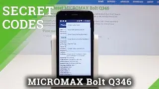 Секретные коды MICROMAX Bolt Q346 - Скрытые режимы / Сервисное меню / Хитрости
