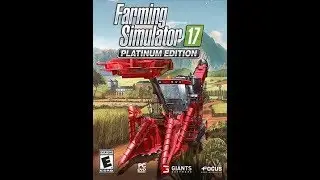 Farming Simulator 17  Platinum Edition (Обзор карты)