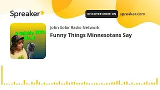 Funny Things Minnesotans Say