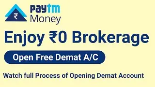 Paytm Money Demat & Trading Account Opening Process