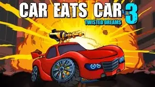 Car Eats Car 3 Walkthrough