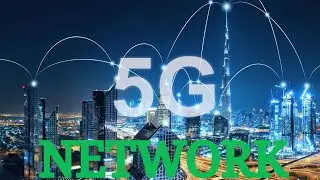 5G Network Evolution |Communications |Faster Network