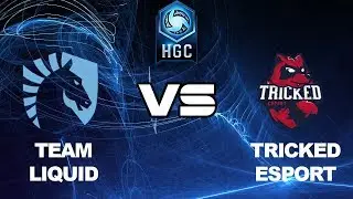 Tricked esport vs Team Liquid RU #3 - HGC 2018