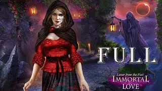 Immortal Love 3 - Letter From The Past  вернём любимого
