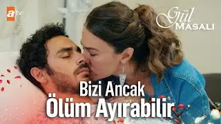 Toprak ve Gonca'yı Birleştiren Olay | Gül Masalı Kolaj