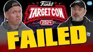 Funko Fail! TargetCon 2024 was a Bust!
