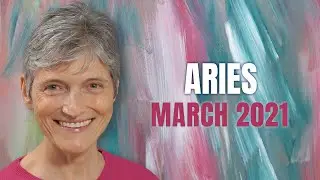 Aries March 2021 Astrology Horoscope Forecast