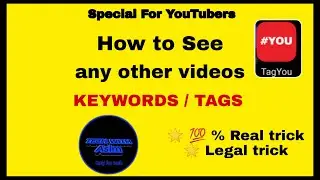 How to see any YouTube videos tag/keywords | special For YouTubers | Techwithasim