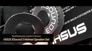 XSound 3 Helmet Speakers by iASUS - Total Motorcycle Review