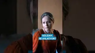 'G&uuml;lizar' filmi ne anlatıyor?