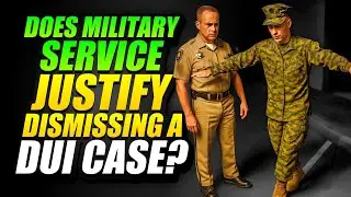 Can Military Service Get Your DUI Dismissed?
