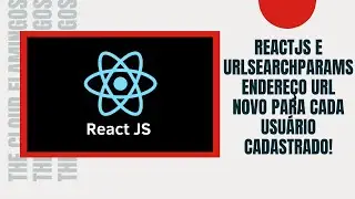 REACTJS e URLSearchParams- Como criar um endereço URL novo para cada novo usuário cadastrado!