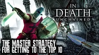 In Death: Unchained - The Master Strategy for Getting to the Top 10