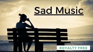 Best Emotional Sad Music  (Rainy Mood) | Depressing Music for Depressed People | #SadSong