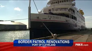 Cleveland border patrol renovations